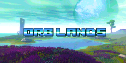 Orb Lands